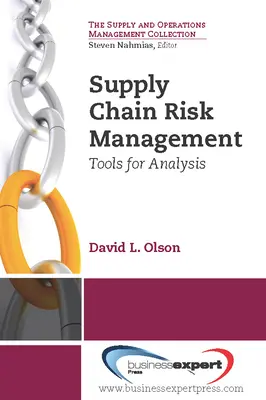 Risikomanagement in der Lieferkette: Werkzeuge für die Analyse - Supply Chain Risk Management: Tools for Analysis