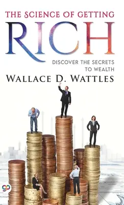 Die Wissenschaft des Reichwerdens - The Science of Getting Rich