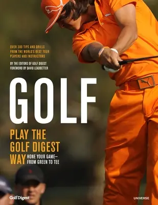 Golf: Spielen wie im Golf Digest - Golf: Play the Golf Digest Way