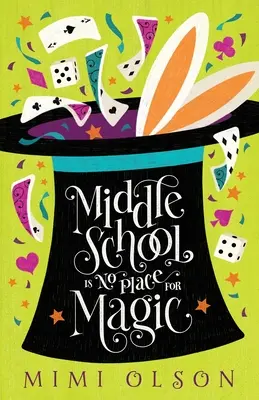 Die Mittelschule ist kein Ort für Magie - Middle School is No Place for Magic