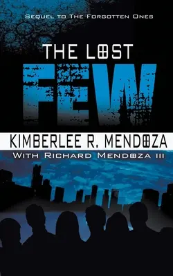 Die verlorenen Wenigen - The Lost Few