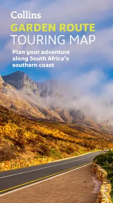 Collins Garden Route Touring Karte: Planen Sie Ihr Abenteuer entlang Südafrikas Südküste - Collins Garden Route Touring Map: Plan Your Adventure Along South Africa's Southern Coast