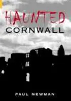Das verwunschene Cornwall - Haunted Cornwall