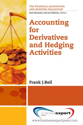 Bilanzierung von Derivaten und Sicherungsgeschäften - Accounting for Derivatives and Hedging Activities