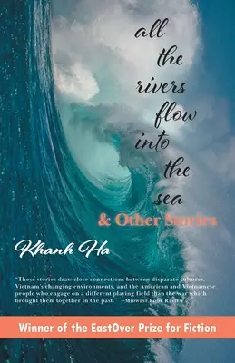 Alle Flüsse fließen ins Meer: und andere Geschichten - All The Rivers Flow Into The Sea: and other stories