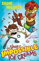 Der Laden der unmöglichen Eissorten - Buch 1 - Shop of Impossible Ice Creams - Book 1