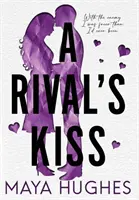 Der Kuss eines Rivalen - A Rival's Kiss