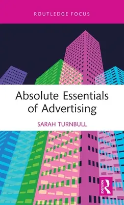 Absolute Essentials der Werbung - Absolute Essentials of Advertising