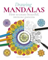 Zeichnen von Mandalas - Wie man schöne, komplizierte Muster erstellt - Drawing Mandalas - How to Create Beautiful, Intricate Patterns