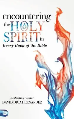 Die Begegnung mit dem Heiligen Geist in jedem Buch der Bibel - Encountering the Holy Spirit in Every Book of the Bible