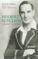 Herbert Sutcliffe: Cricket-Maestro - Herbert Sutcliffe: Cricket Maestro