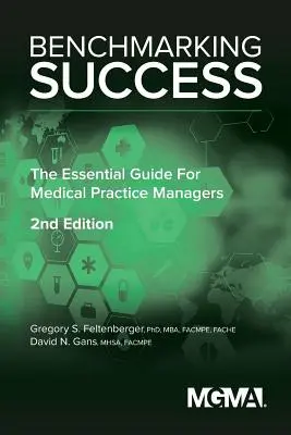 Benchmarking Erfolg: Der unverzichtbare Leitfaden für Praxismanager - Benchmarking Success: The Essential Guide for Medical Practice Managers