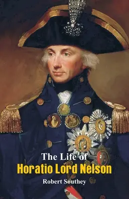 Das Leben des Horatio Lord Nelson - The Life of Horatio Lord Nelson