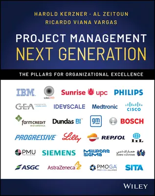 Projektmanagement der nächsten Generation: Die Säulen für organisatorische Exzellenz - Project Management Next Generation: The Pillars for Organizational Excellence