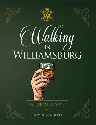 Spaziergang in Williamsburg: Ein Leben in Worten - Walking in Williamsburg: A Life in Words