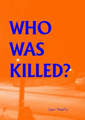 Wer wurde ermordet? - Who Was Killed?