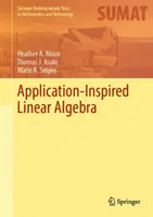 Anwendungsorientierte Lineare Algebra - Application-Inspired Linear Algebra
