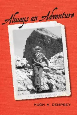 Immer ein Abenteuer: Eine Autobiographie - Always an Adventure: An Autobiography