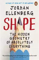 Shape - Die verborgene Geometrie von absolut allem - Shape - The Hidden Geometry of Absolutely Everything