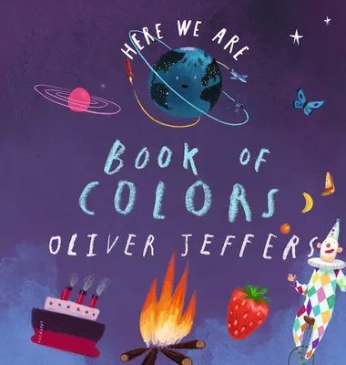 Hier sind wir: Buch der Farben - Here We Are: Book of Colors