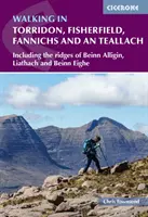 Wandern in Torridon, Fisherfield, Fannichs und An Teallach - Einschließlich der Kämme von Beinn Alligin, Liathach und Beinn Eighe - Walking in Torridon, Fisherfield, Fannichs and An Teallach - Including the ridges of Beinn Alligin, Liathach and Beinn Eighe