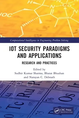Paradigmen und Anwendungen der IoT-Sicherheit: Forschung und Praktiken - IoT Security Paradigms and Applications: Research and Practices