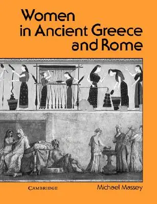 Frauen im antiken Griechenland und Rom - Women in Ancient Greece and Rome