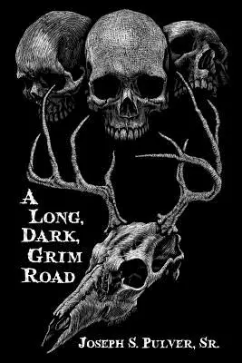 Ein langer, dunkler, düsterer Weg - A Long, Dark, Grim Road