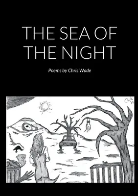 Das Meer der Nacht (Gedichte) - The Sea of the Night (Poems)
