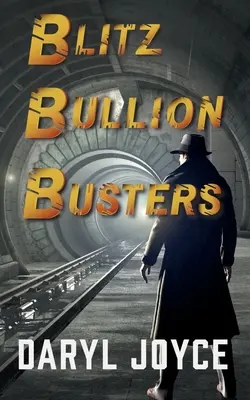 Blitz-Bullion Busters - Blitz Bullion Busters
