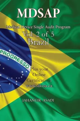 MDSAP Band 2 von 5 Brasilien: ISO 13485:2016 für alle Arbeitnehmer und Arbeitgeber - MDSAP Vol.2 of 5 Brazil: ISO 13485:2016 for All Employees and Employers