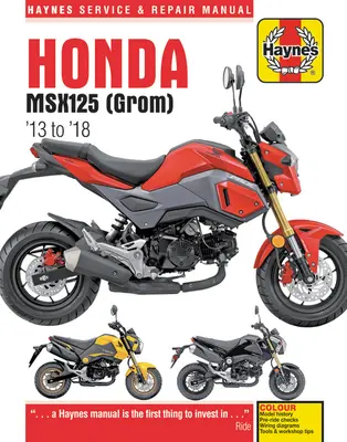 Honda Msx125 (Grom) '13 bis '18: Haynes Service & Reparatur Handbuch - Honda Msx125 (Grom) '13 to '18: Haynes Service & Repair Manual