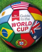 Inoffizieller Führer zur Fußballweltmeisterschaft - Unofficial Guide to the World Cup