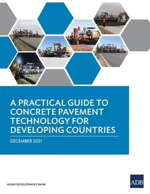 Ein praktischer Leitfaden zur Betonpflastertechnologie für Entwicklungsländer - A Practical Guide to Concrete Pavement Technology for Developing Countries