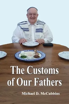 Die Bräuche unserer Väter - The Customs of Our Fathers