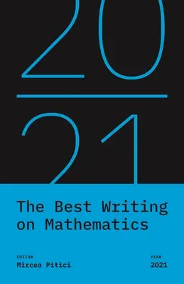 Die besten Arbeiten zum Thema Mathematik 2021 - The Best Writing on Mathematics 2021