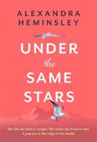 Under the Same Stars - Eine schöne und bewegende Geschichte über Schwesternschaft und Wildnis - Under the Same Stars - A beautiful and moving tale of sisterhood and wilderness