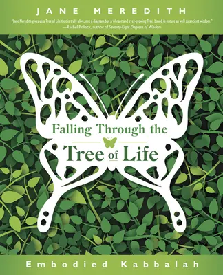 Das Fallen durch den Baum des Lebens: Verkörperte Kabbala - Falling Through the Tree of Life: Embodied Kabbalah