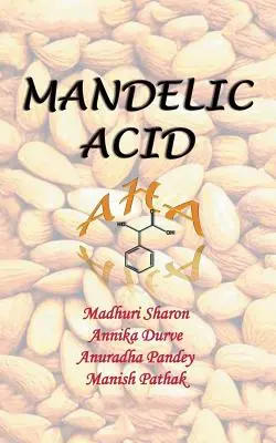 Mandelsäure: Aha - Mandelic Acid: Aha