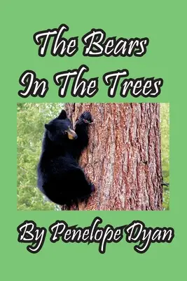 Die Bären in den Bäumen - The Bears In The Trees