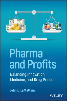 Pharma und Profite: Das Gleichgewicht zwischen Innovation, Medizin und Arzneimittelpreisen - Pharma and Profits: Balancing Innovation, Medicine, and Drug Prices