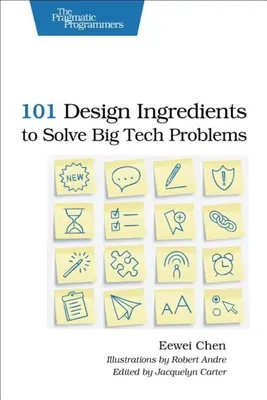 101 Design-Zutaten zur Lösung großer technischer Probleme - 101 Design Ingredients to Solve Big Tech Problems