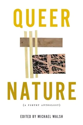 Seltsame Natur: Eine Anthologie der Poesie - Queer Nature: A Poetry Anthology