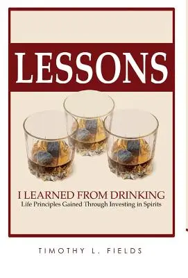 Lektionen, die ich vom Trinken gelernt habe - Lessons I Learned from Drinking