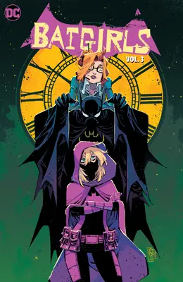 Batgirls Bd. 3: Mädchen an die Front - Batgirls Vol. 3: Girls to the Front