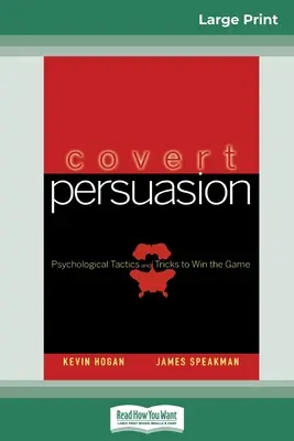 Verdeckte Überredung (16pt Large Print Edition) - Covert Persuasion (16pt Large Print Edition)