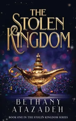 Das gestohlene Königreich: Eine Aladdin-Nacherzählung - The Stolen Kingdom: An Aladdin Retelling