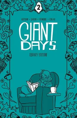 Giant Days Bibliotheksausgabe Bd. 2 - Giant Days Library Edition Vol. 2