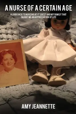Eine Krankenschwester in einem bestimmten Alter - A Nurse of a Certain Age