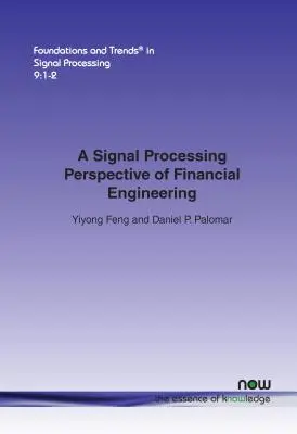 Eine Signalverarbeitungsperspektive für das Finanz-Engineering - A Signal Processing Perspective of Financial Engineering